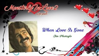 Jim Photoglo - When Love Is Gone (1980)