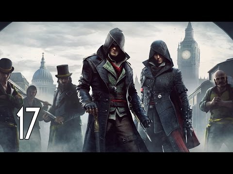 Assassin's Creed Syndicate - Walkthrough Part 17 Gameplay