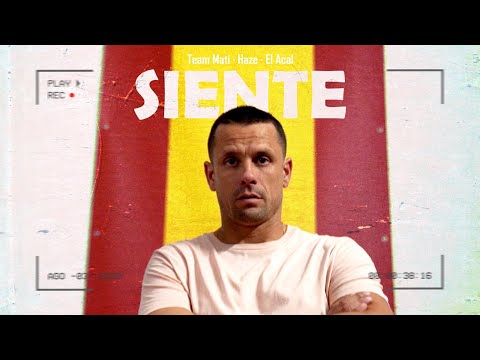 HAZE ❌ TEAM MATI ❌ EL ACAL - SIENTE - (Video Oficial) Prod.Astrophonik