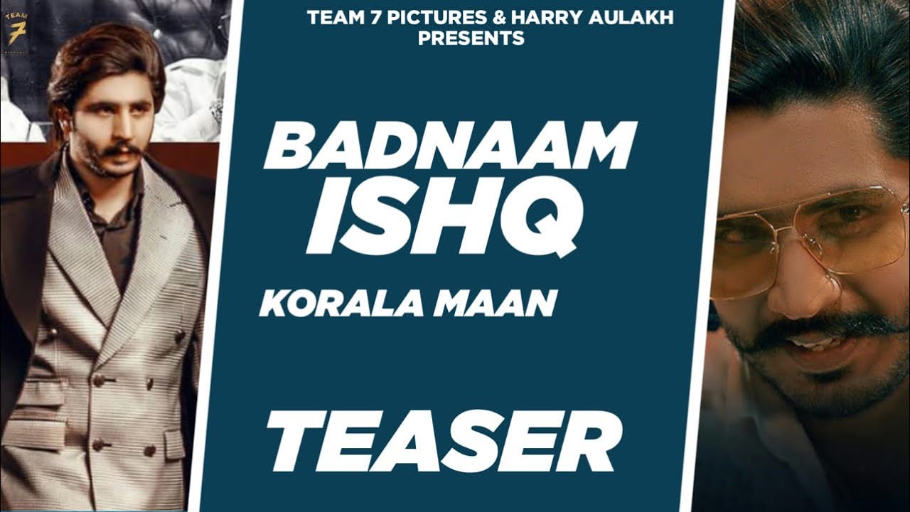 Badnaam Ishq (Teaser)| Korala Maan Lyrics