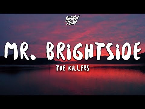 The Killers - Mr. Brightside (Lyrics)