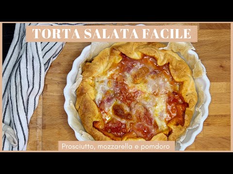 TORTA RUSTICA PROSCIUTTO COTTO, MOZZARELLA E POMODORO || Ricetta facile anche per microonde ||