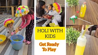 Holi with kids | How to get ready to play holi #enjoy #fun #festival #kids