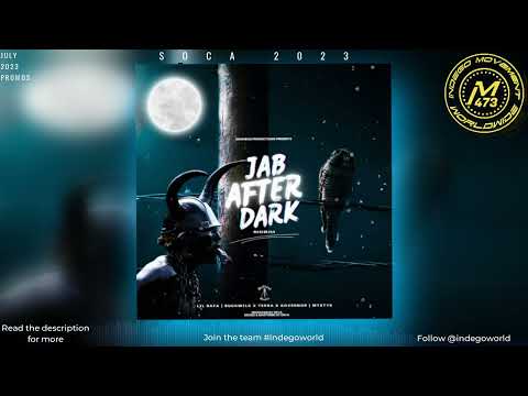 Jab After dark riddim mega mix - Terror D Governor | Buckwild | Lil Rafa | Soca 2023 | Grenada