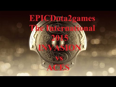 DOTA2 The INTERNATIONAL 2015 1st game INVASION vs ACES [EPICDota2games]