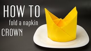 How to Fold a Napkin into a Crown