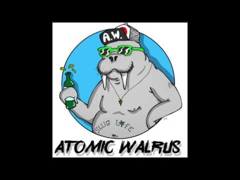 Atomic Walrus - Your Ego Is Not Your Amigo