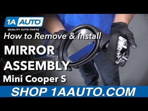 How to Install Mirror Assembly 07-13 Mini Cooper S