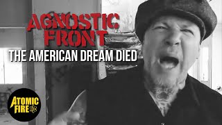 AGNOSTIC FRONT - The American Dream Died (OFFICIAL VIDEO)