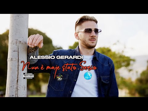 Alessio Gerardi - Nun è maje stato serio ( Ufficiale 2025 )