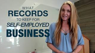 What Records Do I Need To Keep For My Self-Employed Business