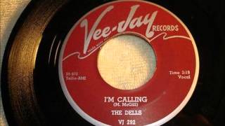 DELLS - I'M CALLING / JEEPERS CREEPERS - VEE-JAY 292 - 1958