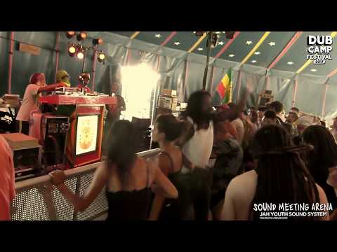 DUB CAMP FESTIVAL 2017 - JAH YOUTH (ROOTS AMBASSADOR) ▶ ③