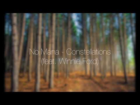 No Mana - Constellations (feat. Winnie Ford)