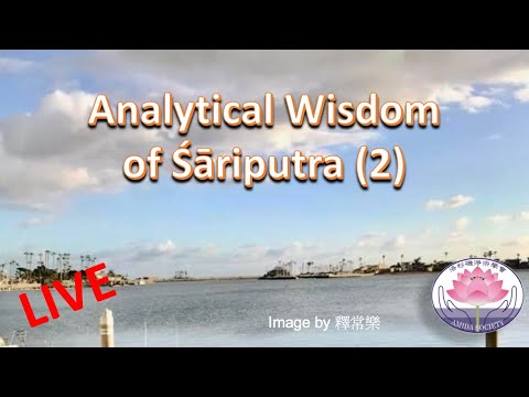 Analytical Wisdom of Śāriputra  (2) - Amida Class  - Mar 3 @ 10am