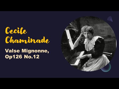 #Chaminade Valse Mignonne op126 no12 / Easy Piano Sheet Music/  intermediate piano / Romantic piano