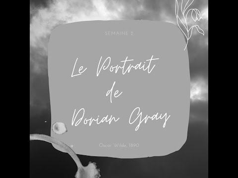 Lecture du soir : Le Portrait de Dorian Gray