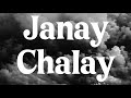 Rakesh Yankaran - Janay Chalay (Official Audio)
