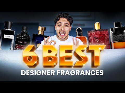 Top 6 BEST Designer Fragrances Every Man Needs!