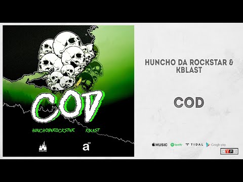 Huncho Da Rockstar & Kblast - "COD" (#BodyRockas)