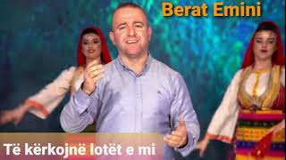 Berat Emini - Të Kërkojnë Lotët E Mi