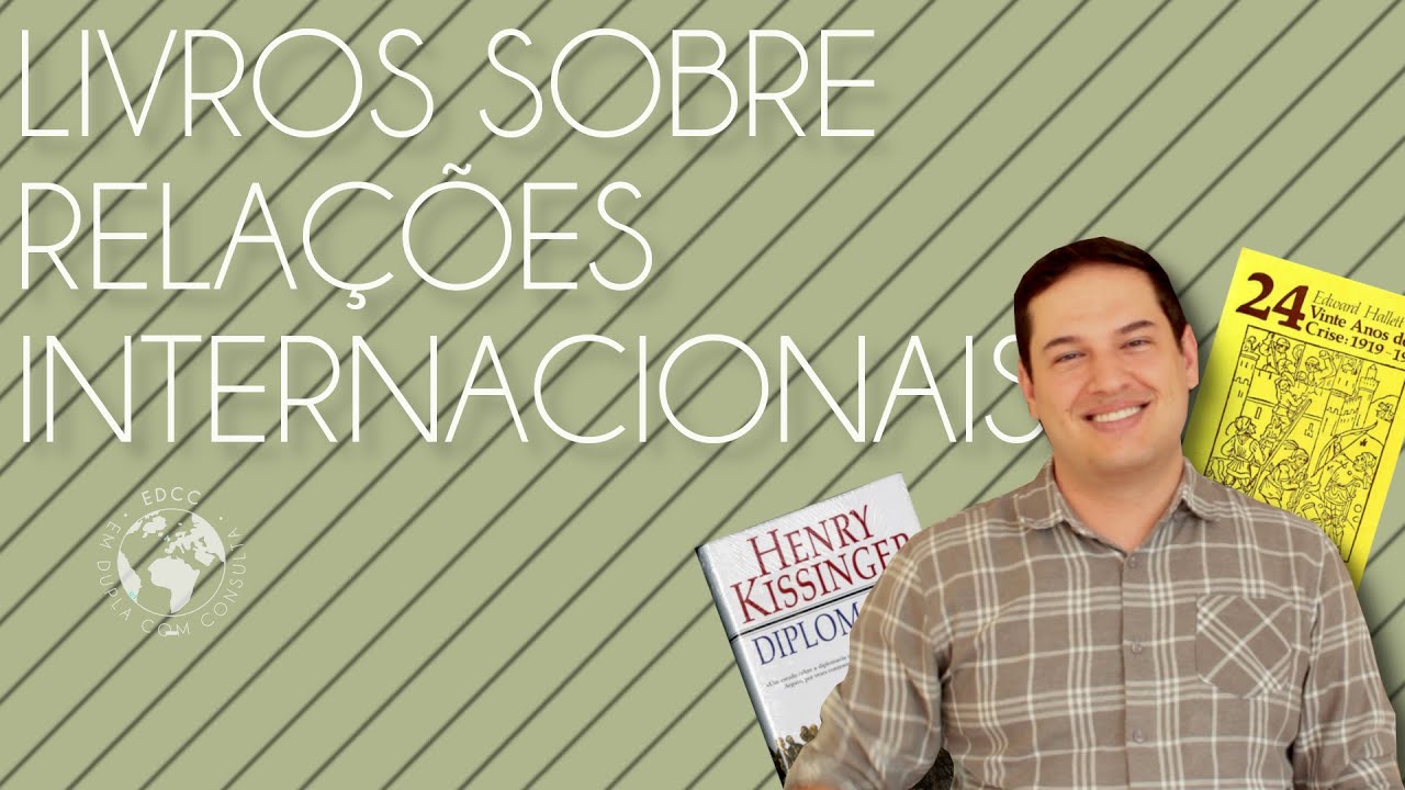 Livros Clássicos de Relações Internacionais| EDCC