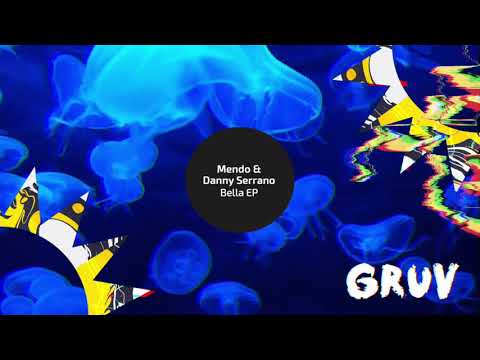 Mendo & Danny Serrano - Bella [Solä]