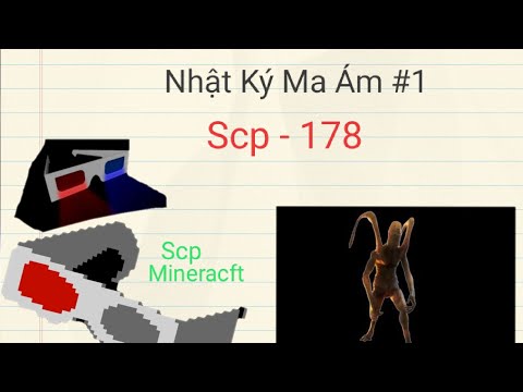 Nhật Ký Ma ám | #1 - Scp 178 ( Kính 3D ma )