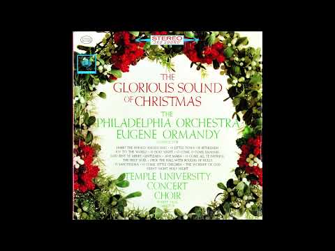 Philadelphia Orchestra "The Glorious Sound of Christmas" 1962 4k