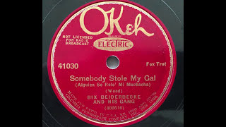 Somebody Stole My Gal - Bix Beiderbecke &amp; His Gang (1928)