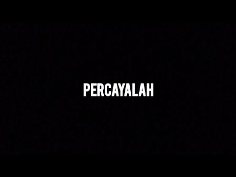Angga MC - Percayalah (Official Video Lyric)