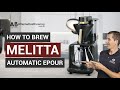 How To Brew Coffee With The Melitta Epour Automatic Brewer