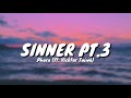 Phora - Sinner Pt.3 (ft.Viktor Taiwò)(Lyrics)
