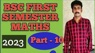BSc FIRST SEMESTER MATHS COURSE 2 (Part - 10 ) MATRICES