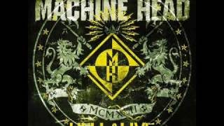 Machine Head - American High - Hellalive