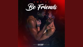 Be Friends Music Video