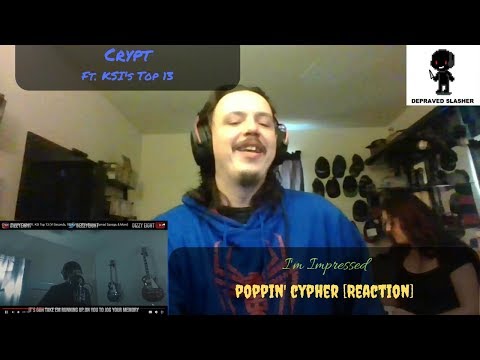 Crypt Ft. KSI Top 13 - Poppin Cypher [Reaction] - I'm Impressed
