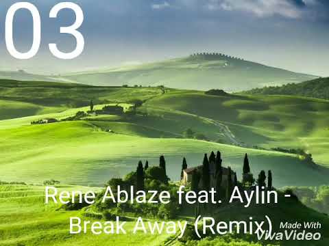 Rene Ablaze feat. Aylin - Break Away // Best Trance 2017