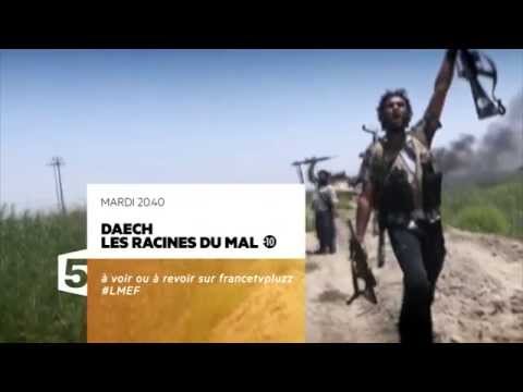 Bande-Annonce F5 - Le monde en face : Daech, les racines du mal