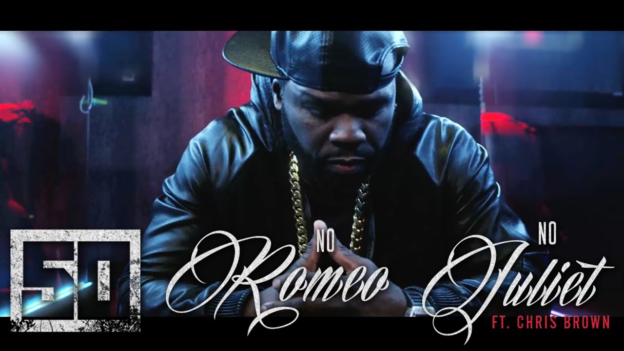 50 Cent ft Chris Brown – “No Romeo No Juliet”