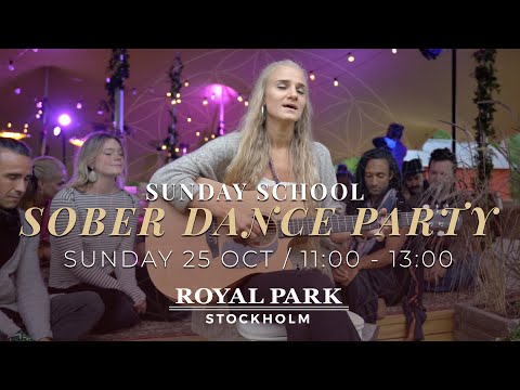 SUNDAY SCHOOL SOBER DANCE PARTY with Sophie Von Matérn Live from Royal Park Stockholm