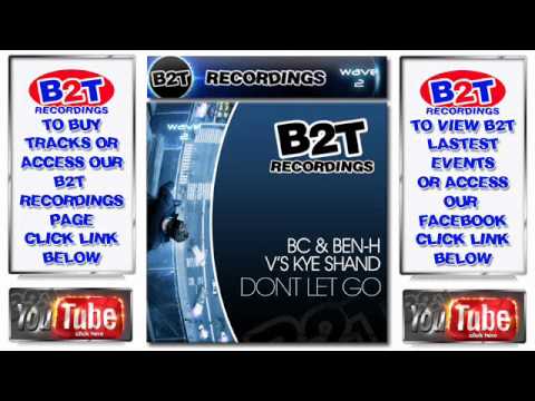 B2T041 Kye Shand V's BC & Ben-H - Don't Let Go