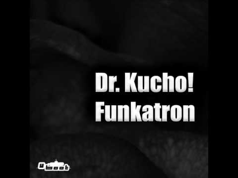 UBT006_2 - Dr. Kucho! - Funkatron (Kid Massive Audiodamage Remix) PREVIEW
