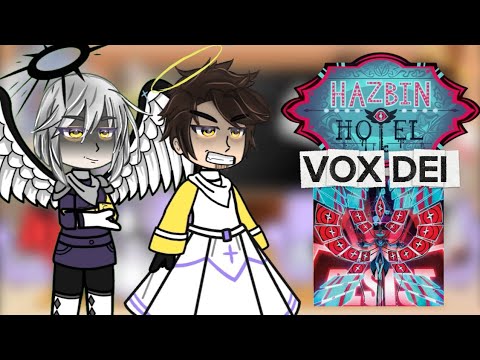 Heaven react to Vox Dei |HAZBIN HOTEL| #gacha #hazbinhotel #reaction #gachaclub 
