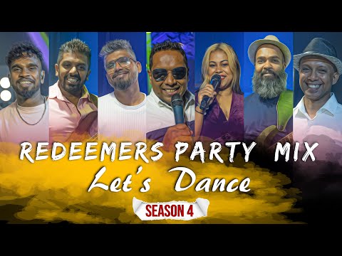 Dance Pop Medley -  Redeemers  Party  MiX | Season 04  ( 4K )