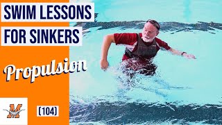 Swim Lessons for SINKERS | Propulsion (104)