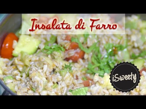 Ricetta Insalata di Farro con Pomodorini e Zucchine [Ricetta Sana e Leggera] - Vegetariana