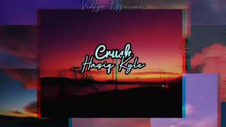 Download lagu Haziq Kyle - Crush (lyrics) mp3