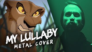MY LULLABY - (Disney&#39;s Lion King 2) - METAL cover version by Jonathan Young
