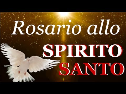 🕊🌿Rosario allo SPIRITO SANTO🌿🕊